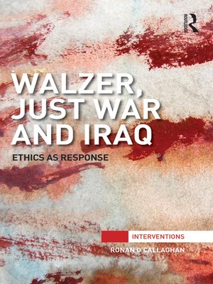cover image of Walzer, Just War and Iraq